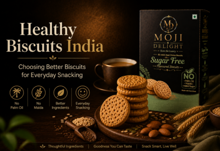 Healthy Biscuits India: Choosing Better Biscuits form Everyday Snacking