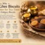 Why Desi Ghee Biscuits Are Better for Tea-Time Than Ordinary Biscuits
